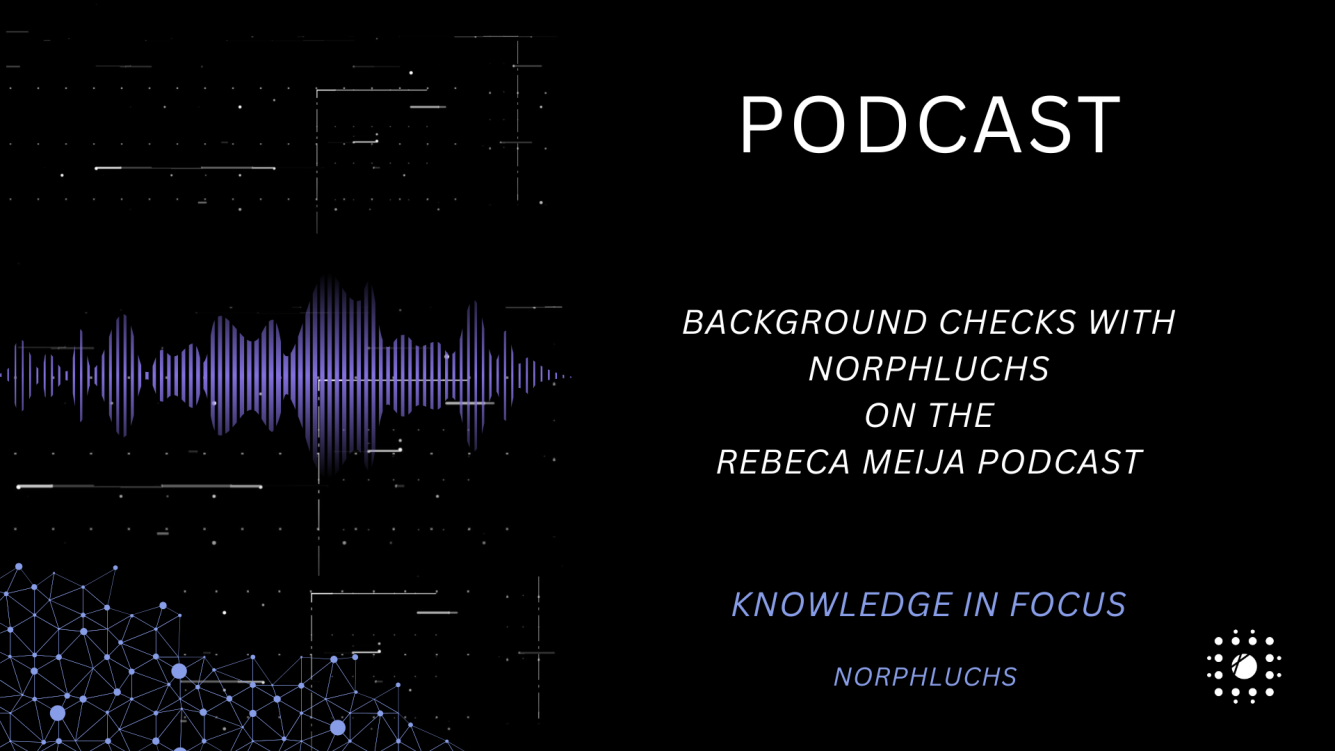 PODCAST: Background checks with Norphluchs