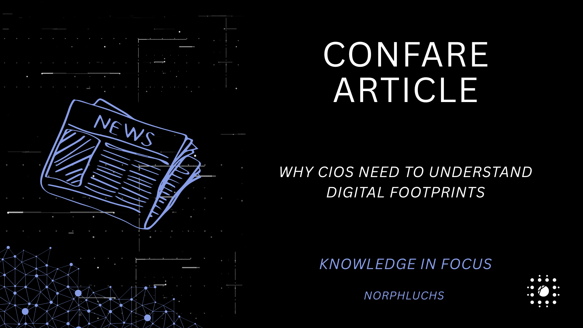ARTICLE - Why CIOs need to understand digital footprints
