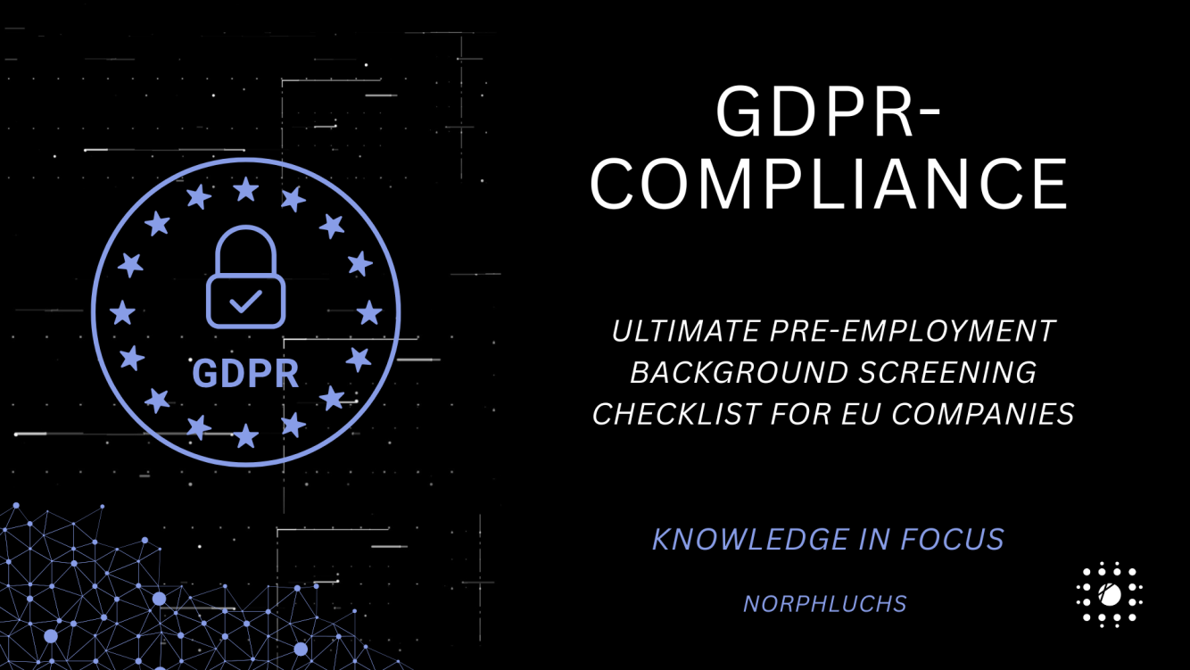 Ultimate Pre-Employment Background Screening Checklist for EU Companies