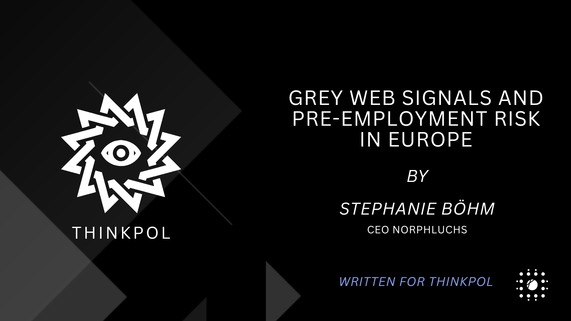 Norphluchs Insights | Grey Web Signals and Pre-Employment Risk in Europe