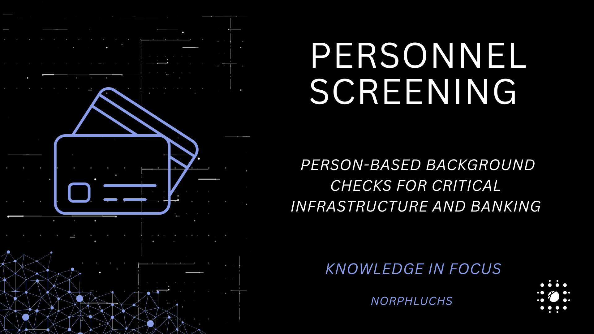 The Rising Importance of Person-Based Background Checks in Critical Infrastructure and Banking